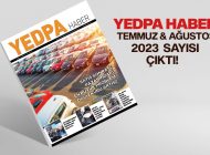 YEDPA HABER TEMMUZ&AĞUSTOS 2023 SAYISI ÇIKTI