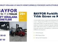 BAYFOR, FORKLİFT KİRALAMA VE NAKLİYE HİZMETLERİNDE İŞ YÜKÜNÜZÜ HAFİFLETİYOR!