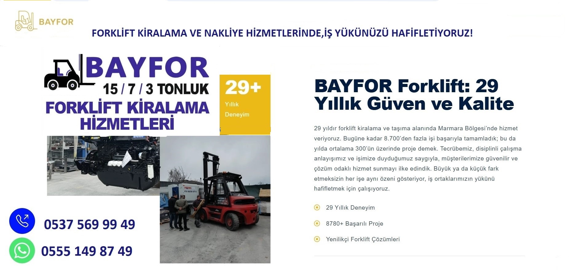 BAYFOR, FORKLİFT KİRALAMA VE NAKLİYE HİZMETLERİNDE İŞ YÜKÜNÜZÜ HAFİFLETİYOR!