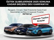 ÖZTEK ŞUBELERİNDE 2025 SONUNA KADAR GEÇERLİ DEV KAMPANYA!