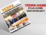 YEDPA HABER EYLÜL EKİM 2025 SAYISI ÇIKTI!